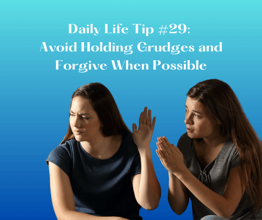 GoodLiife | Avoid Holding Grudges and Forgive When Possible